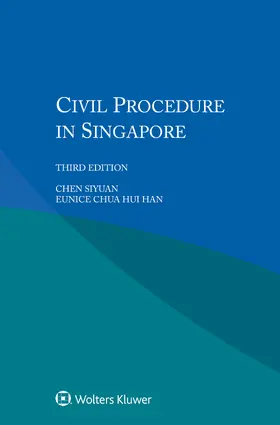 Siyuan / Han |  Civil Procedure in Singapore | Buch |  Sack Fachmedien