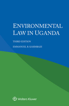 Kasimbazi | Environmental Law in Uganda | Buch | 978-94-035-0207-6 | sack.de