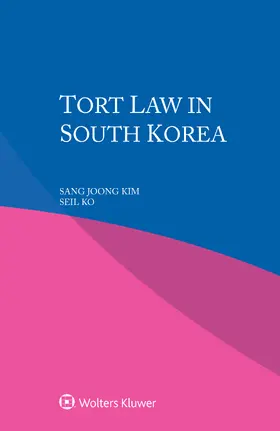 Kim / Ko |  Tort Law in South Korea | Buch |  Sack Fachmedien