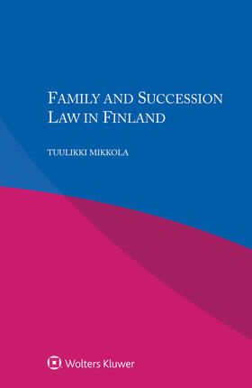Mikkola |  Family and Succession Law in Finland | Buch |  Sack Fachmedien