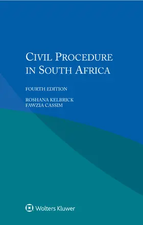 Kelbrick / Cassim | Civil Procedure in South Africa | Buch | 978-94-035-0294-6 | sack.de