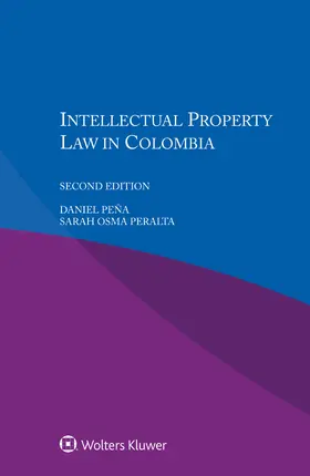 Peña / Peralta |  Intellectual Property Law in Colombia | Buch |  Sack Fachmedien