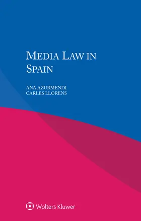 Azurmendi / Llorens |  Media Law in Spain | Buch |  Sack Fachmedien