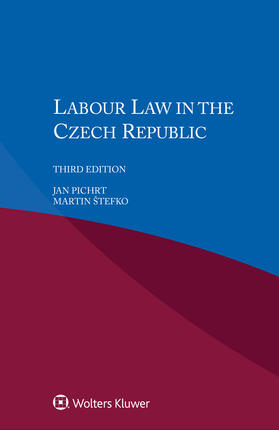 Pichrt / Stefko | Labour Law in the Czech Republic | Buch | 978-94-035-0322-6 | sack.de