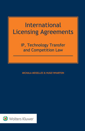 Meiselles / Wharton |  International Licensing Agreements | Buch |  Sack Fachmedien