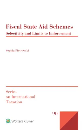 Piotrowski | Fiscal State Aid Schemes | Buch | 978-94-035-0389-9 | sack.de