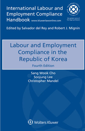 Lee / Mandel |  Labour and Employment Compliance in the Republic of Korea | Buch |  Sack Fachmedien