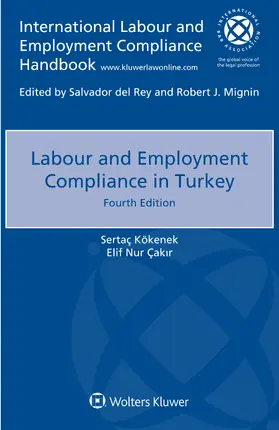 Kokenek / Cakir |  Labour and Employment Compliance in Turkey | Buch |  Sack Fachmedien