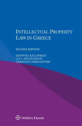 Kallinikou / Athanassiou | Intellectual Property Law in Greece | Buch | 978-94-035-0530-5 | sack.de