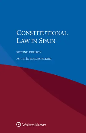 Ruiz Robledo |  Constitutional Law in Spain | Buch |  Sack Fachmedien