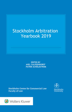 Calissendorff / Schöldström | Stockholm Arbitration Yearbook 2019 | Buch | 978-94-035-0692-0 | sack.de