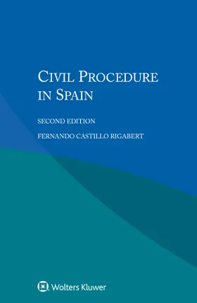 Castillo Rigabert |  Civil Procedure in Spain | Buch |  Sack Fachmedien