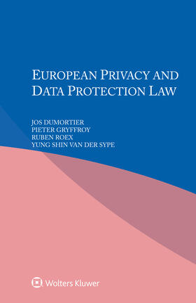 Dumortier / Gryffroy / Roex |  European Privacy and Data Protection Law | Buch |  Sack Fachmedien