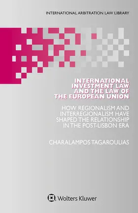 Tagaroulias |  International Investment Law and the Law of the European Union | Buch |  Sack Fachmedien