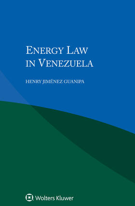 Guanipa |  Energy Law in Venezuela | Buch |  Sack Fachmedien