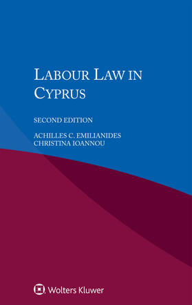 Ioannou / Emilianides |  Labour Law in Cyprus | Buch |  Sack Fachmedien