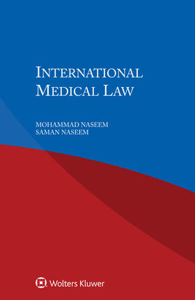 Naseem |  International Medical Law | Buch |  Sack Fachmedien