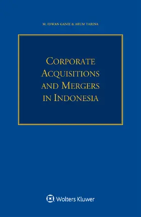 Ganie / Tarina |  Corporate Acquisitions and Mergers in Indonesia | Buch |  Sack Fachmedien