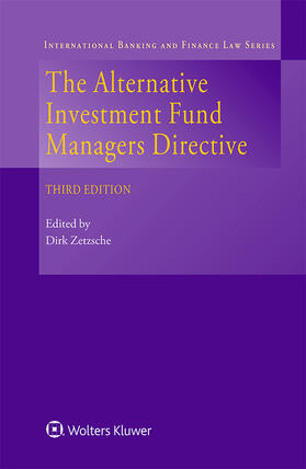 Zetzsche | The Alternative Investment Fund Managers Directive | Buch | 978-94-035-0910-5 | sack.de