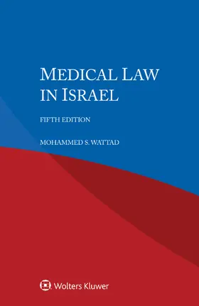 Saif-Walden Wattad |  Medical Law in Israel | Buch |  Sack Fachmedien