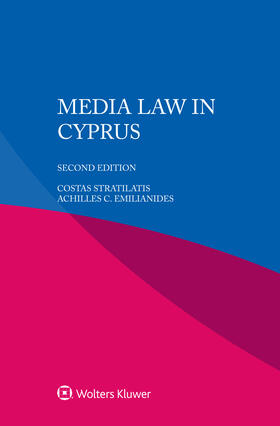 Stratilatis / Emilianides |  Media Law in Cyprus | Buch |  Sack Fachmedien