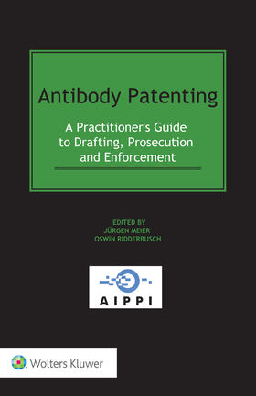 Meier / Ridderbusch | Antibody Patenting | Buch | 978-94-035-1073-6 | sack.de