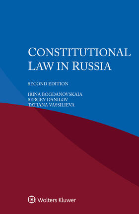 Bogdanovskaia / Danilov / Vassilieva |  Constitutional Law in Russia | Buch |  Sack Fachmedien