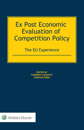 Ilzkovitz | Ex Post Economic Evaluation of Competition Policy | Buch | 978-94-035-1294-5 | sack.de