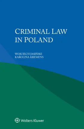 Jasinski / Kremens | Criminal Law in Poland | Buch | 978-94-035-1324-9 | sack.de