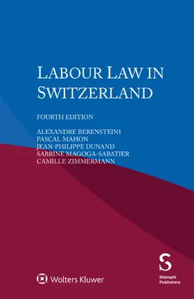 Berenstein† / Mahon / Dunand |  Labour Law in Switzerland | Buch |  Sack Fachmedien