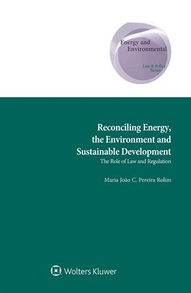 Rolim | Reconciling Energy, the Environment and Sustainable Development | Buch | 978-94-035-1461-1 | sack.de