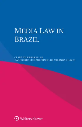 Keller / de Miranda Chaves |  Media Law in Brazil | Buch |  Sack Fachmedien