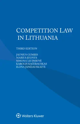 Gumbis / Juonys / Liuimiene |  Competition Law in Lithuania | Buch |  Sack Fachmedien