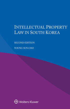 Cho |  Intellectual Property Law in South Korea | Buch |  Sack Fachmedien