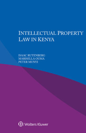 Rutenberg / Ouma / Munyi | Intellectual Property Law in Kenya | Buch | 978-94-035-1740-7 | sack.de