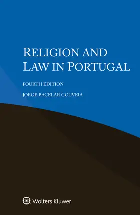 Bacelar Gouveia |  Religion and Law in Portugal | Buch |  Sack Fachmedien