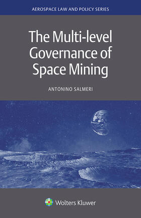 Salmeri |  The Multi-level Governance of Space Mining | Buch |  Sack Fachmedien