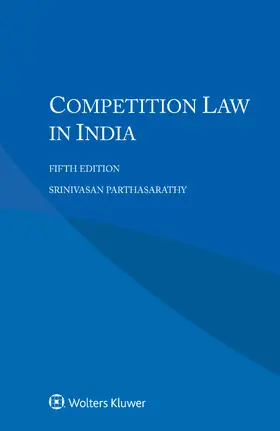 Parthasarathy |  Competition Law in India | Buch |  Sack Fachmedien