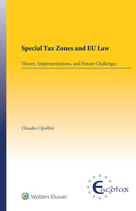 Cipollini | Special Tax Zones and EU Law | Buch | 978-94-035-1885-5 | sack.de
