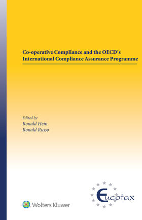 Hein / Russo |  Co-operative Compliance and the OECD’s International Compliance Assurance Programme | Buch |  Sack Fachmedien