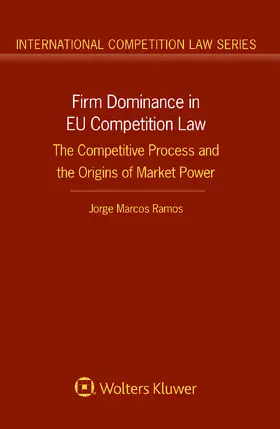 Ramos |  Firm Dominance in EU Competition Law | Buch |  Sack Fachmedien