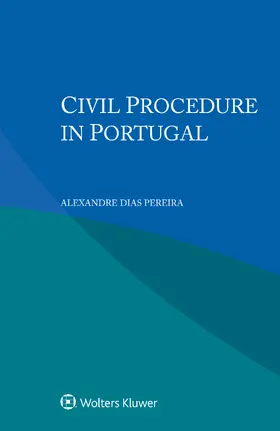 Dias Pereira |  Civil Procedure in Portugal | Buch |  Sack Fachmedien