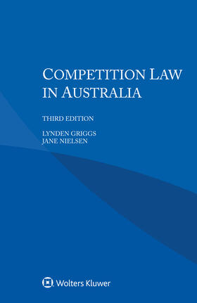 Griggs / Nielsen / Loebl |  Competition Law in Australia | Buch |  Sack Fachmedien