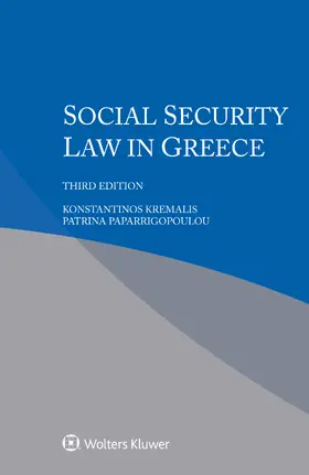 Kremalis / Paparrigopoulou |  Social Security Law in Greece | Buch |  Sack Fachmedien