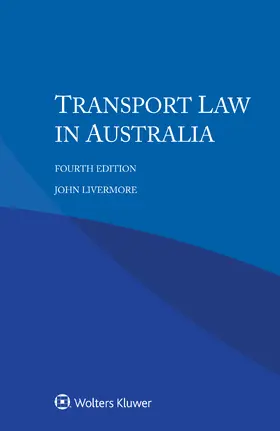 Livermore | Transport Law in Australia | Buch | 978-94-035-2322-4 | sack.de