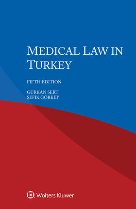 Sert / Görkey | Medical Law in Turkey | Buch | 978-94-035-2346-0 | sack.de