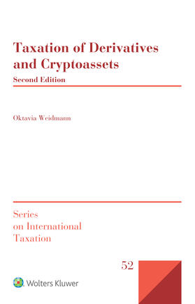 Weidmann |  Taxation of Derivatives and Cryptoassets | Buch |  Sack Fachmedien