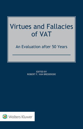 van Brederode |  Virtues and Fallacies of VAT: An Evaluation after 50 Years | Buch |  Sack Fachmedien