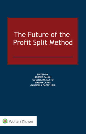 Cappelleri / Danon / Chand | The Future of the Profit Split Method | Buch | 978-94-035-2430-6 | sack.de