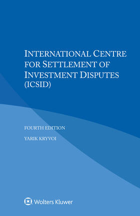 Kryvoi |  International Centre for Settlement of Investment Disputes (ICSID) | Buch |  Sack Fachmedien